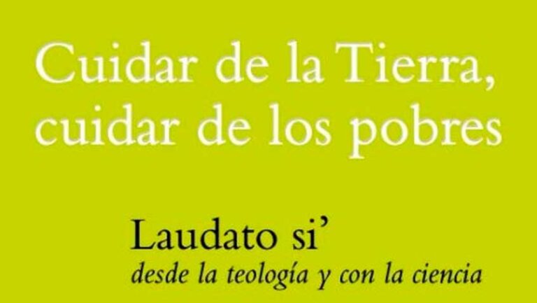 Lee más sobre el artículo Cuidar de la Tierra, cuidar de los pobres