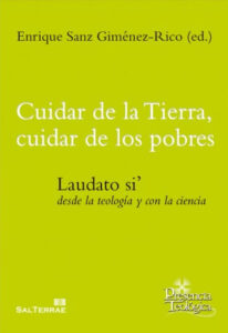 Lee más sobre el artículo Cuidar de la Tierra, cuidar de los pobres