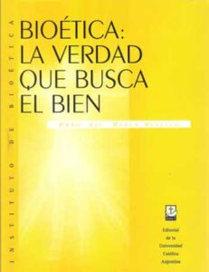 Lee más sobre el artículo Bioética: la verdad que busca el bien