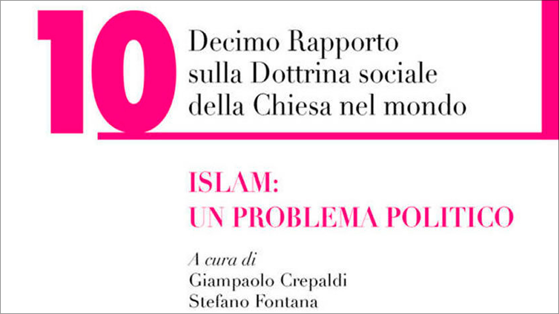 Lee más sobre el artículo Islam: un problema político