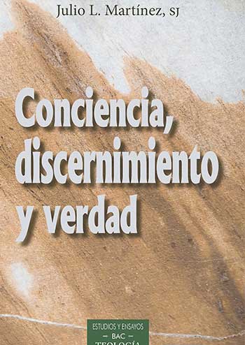 Lee más sobre el artículo “Conciencia, discernimiento y verdad”