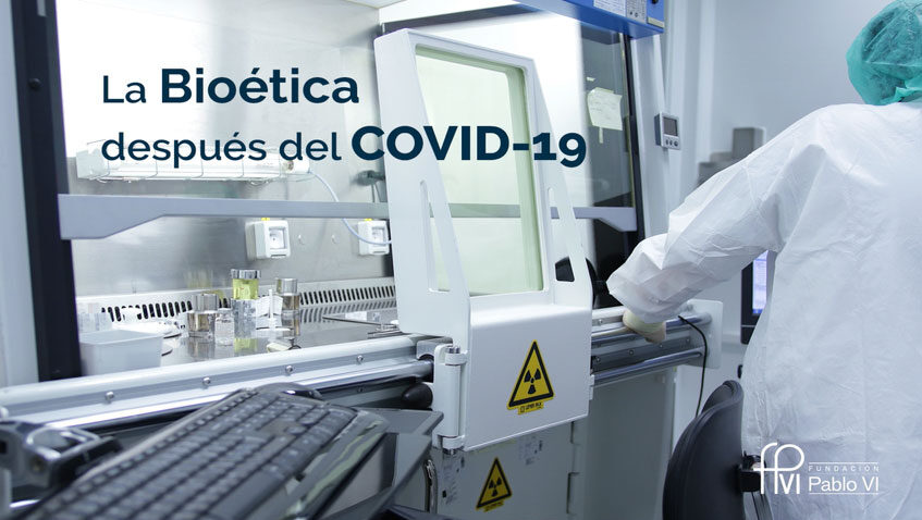 Lee más sobre el artículo La Bioética después del COVID-19