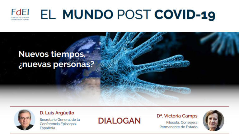 Lee más sobre el artículo Mons. Luis Argüello y la filósofa Victoria Camps dialogarán sobre el mundo después del COVID-19