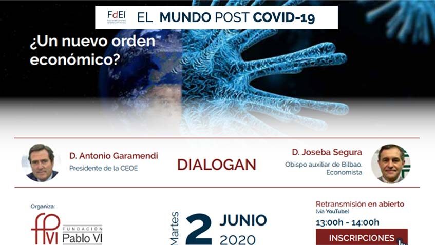 Lee más sobre el artículo Antonio Garamendi y Mons. Joseba Segura dialogan sobre la economía después del COVID-19