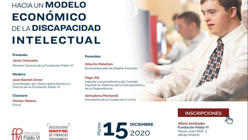 Lee más sobre el artículo Coloquio “Hacia un modelo económico de la discapacidad intelectual”