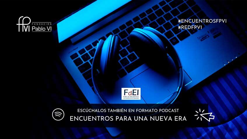 Lee más sobre el artículo Escucha los PODCAST de los «Encuentros para una nueva era»