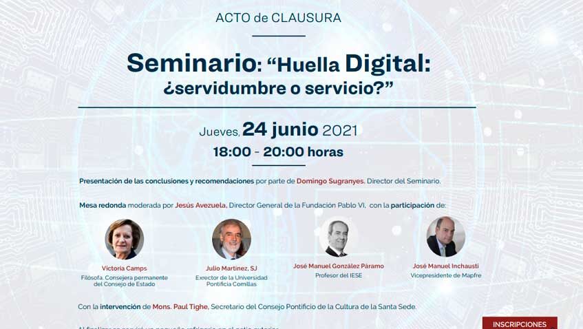 En este momento estás viendo Acto de clausura y presentación de conclusiones del Seminario Permanente “La Huella Digital: ¿servidumbre o servicio?”