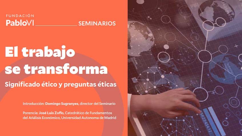 Lee más sobre el artículo “El trabajo se transforma”: significado económico y preguntas éticas