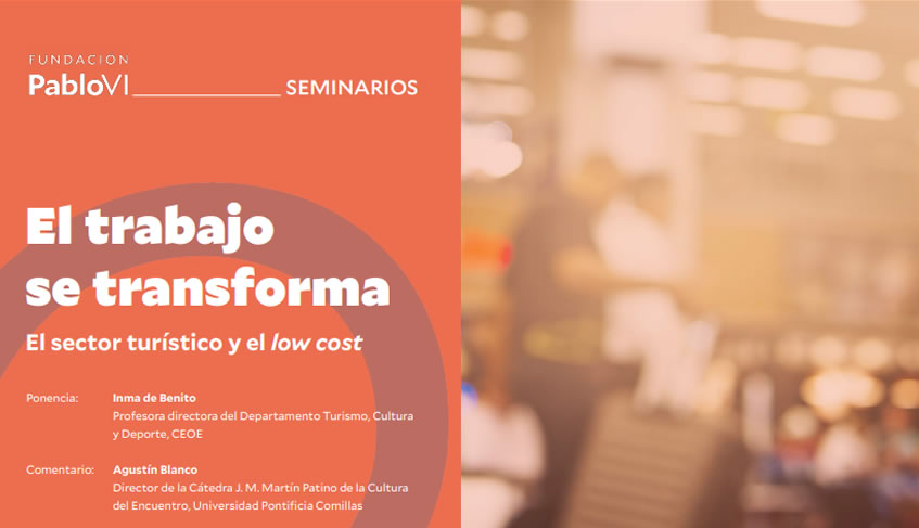 En este momento estás viendo “El trabajo se transforma”: el sector turístico y el low cost