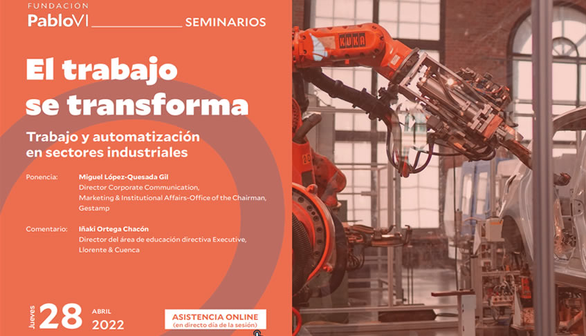 Lee más sobre el artículo El seminario permanente “El trabajo se transforma” abordará la automatización en los sectores industriales