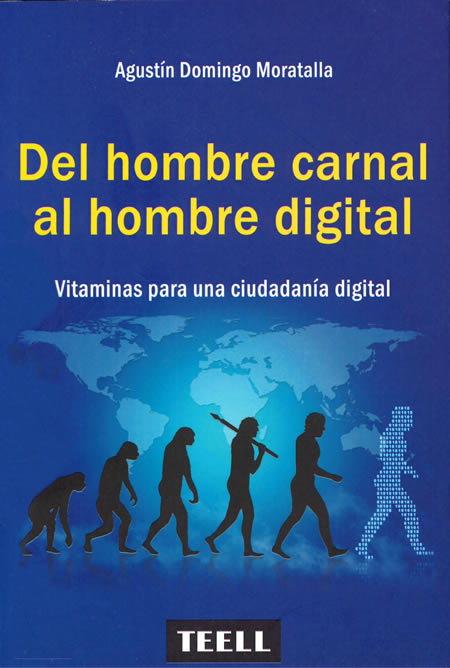 Lee más sobre el artículo Del hombre carnal al hombre digital