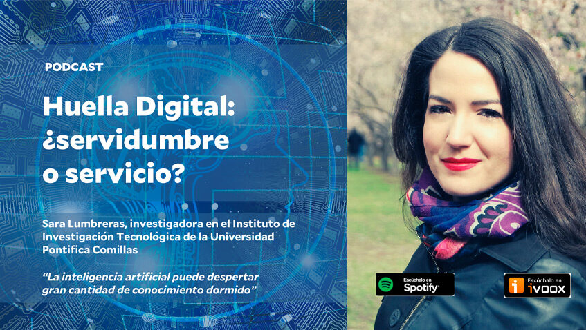 En este momento estás viendo Sara Lumbreras: “la inteligencia artificial puede despertar gran cantidad de conocimiento dormido”