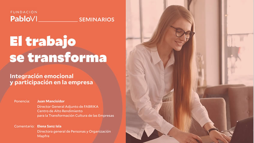 Lee más sobre el artículo “El trabajo se transforma”: integración emocional y participación en la empresa