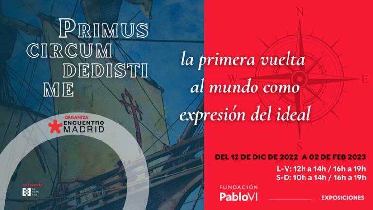 Lee más sobre el artículo La Fundación Pablo VI acoge hasta el 2 de febrero una exposición sobre la primera vuelta al mundo de la historia