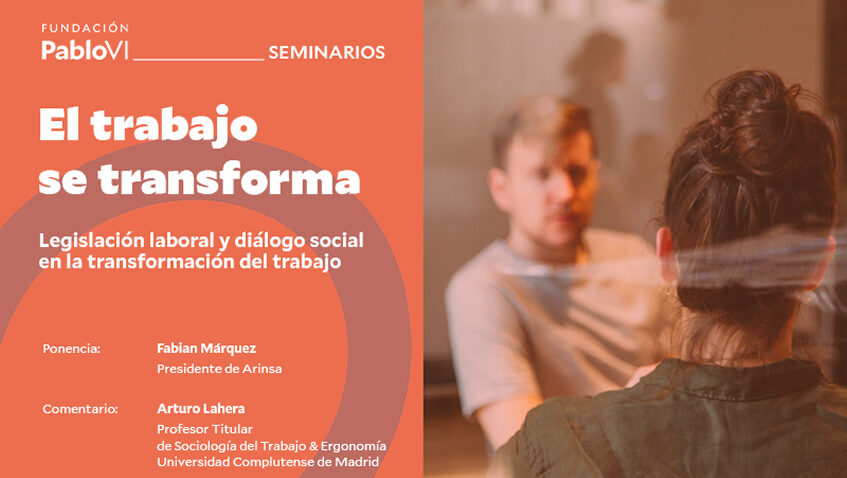 Lee más sobre el artículo “El trabajo se transforma”: legislación laboral y diálogo social en la transformación del trabajo