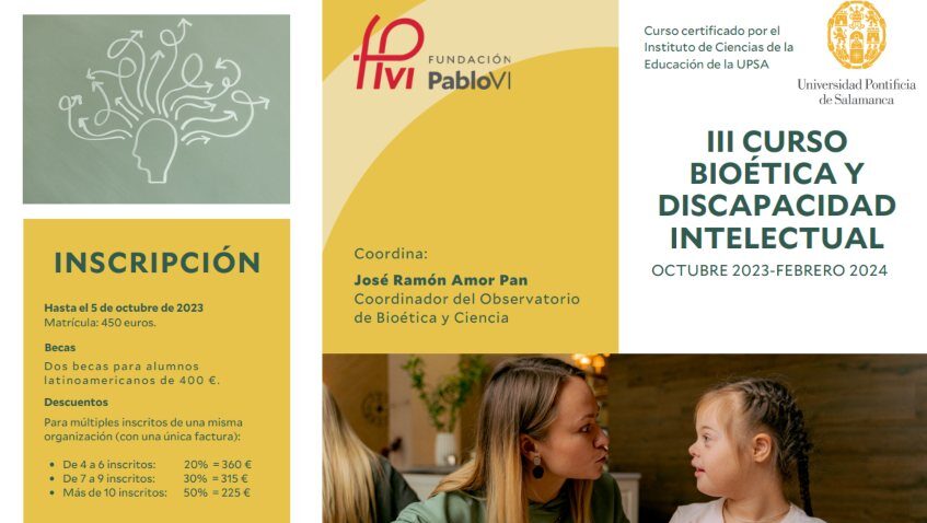 Lee más sobre el artículo Abierta la matrícula para el III Curso de Bioética y Discapacidad Intelectual