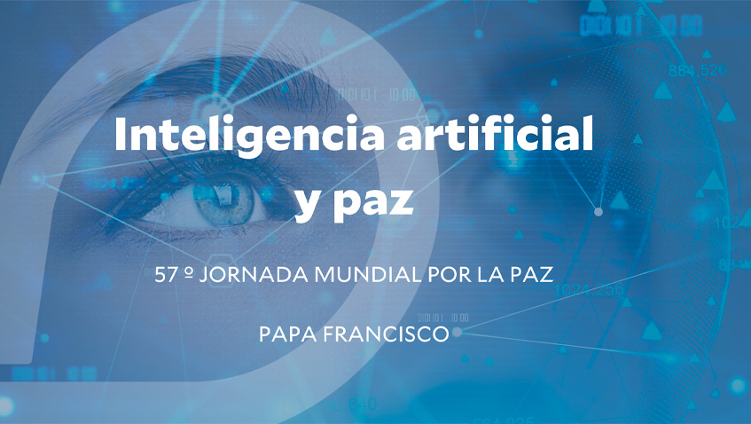 Lee más sobre el artículo “Inteligencia artificial y paz”, mensaje para la Jornada Mundial por la Paz 2024
