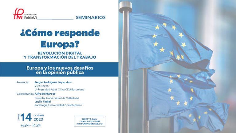 Lee más sobre el artículo Europa y los nuevos desafíos en la opinión pública