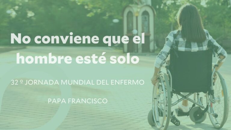 Lee más sobre el artículo Mensaje del Papa Francisco para la Jornada Mundial del Enfermo 2024