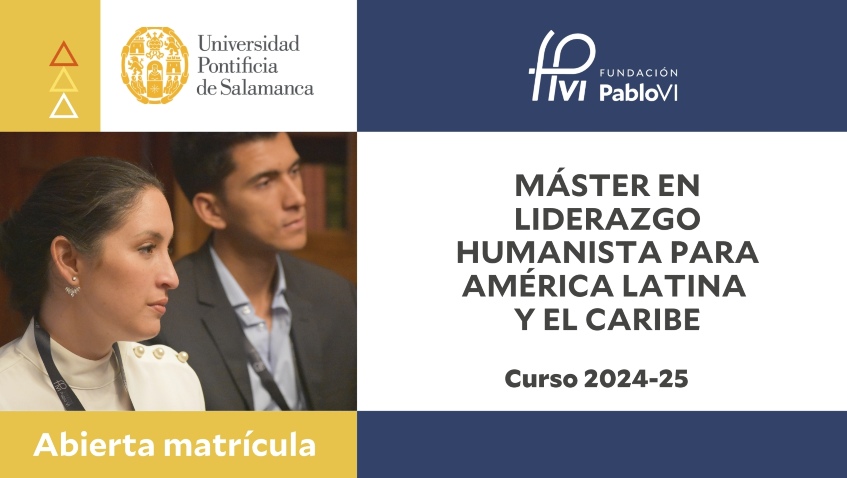 Lee más sobre el artículo Máster de formación permanente en Liderazgo Humanista para América Latina y el Caribe – Matrícula Abierta