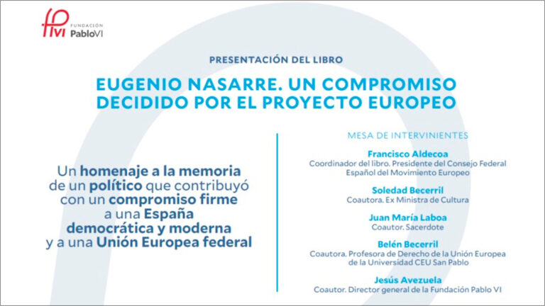 Lee más sobre el artículo Eugenio Nasarre. Un compromiso decidido por el proyecto europeo