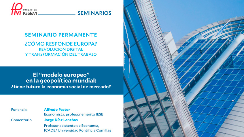 Lee más sobre el artículo El “modelo europeo” en la geopolítica mundial: ¿Tiene futuro la economía social de mercado?
