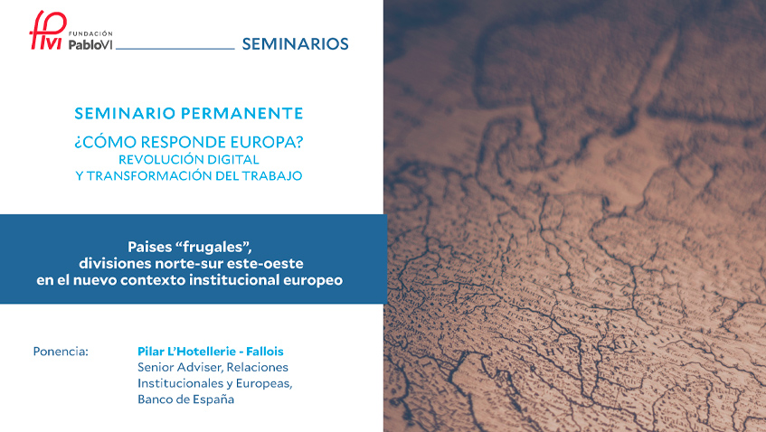 Lee más sobre el artículo ¿Cómo abordar las divisiones norte-sur, este-oeste en el nuevo contexto institucional europeo?