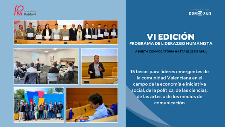Lee más sobre el artículo Sexta edición del programa de Liderazgo Humanista de la Fundación Conexus y la Fundación Pablo VI
