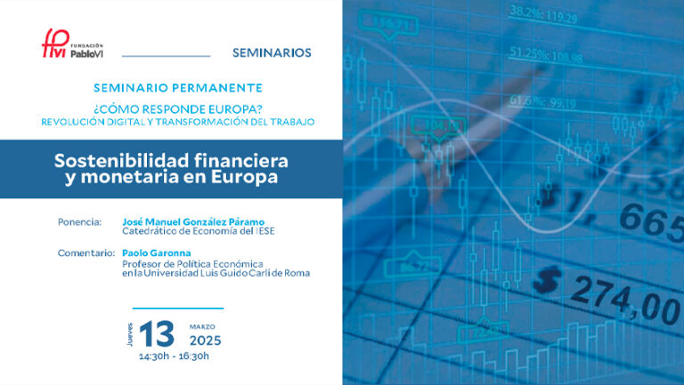 Lee más sobre el artículo Sostenibilidad financiera y monetaria en Europa. Nueva sesión del seminario ¿Cómo responde Europa?