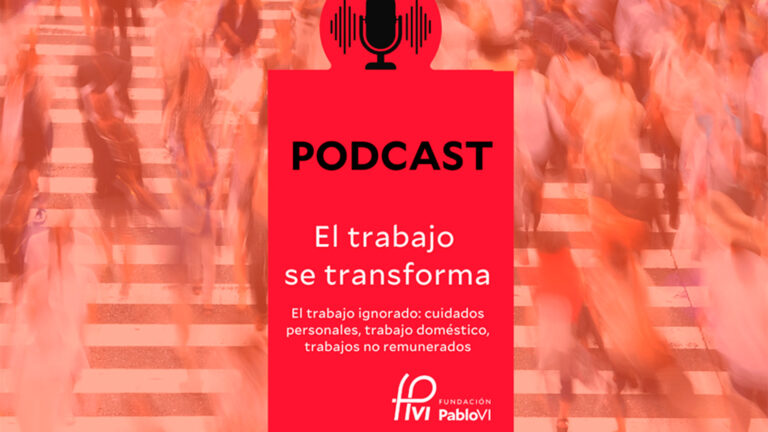 Lee más sobre el artículo Podcast “El trabajo se transforma”: Nuevo episodio sobre el trabajo ignorado