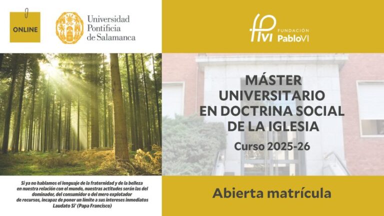 Lee más sobre el artículo Abierta la matrícula para la IX edición del Máster Universitario en Doctrina Social de la Iglesia