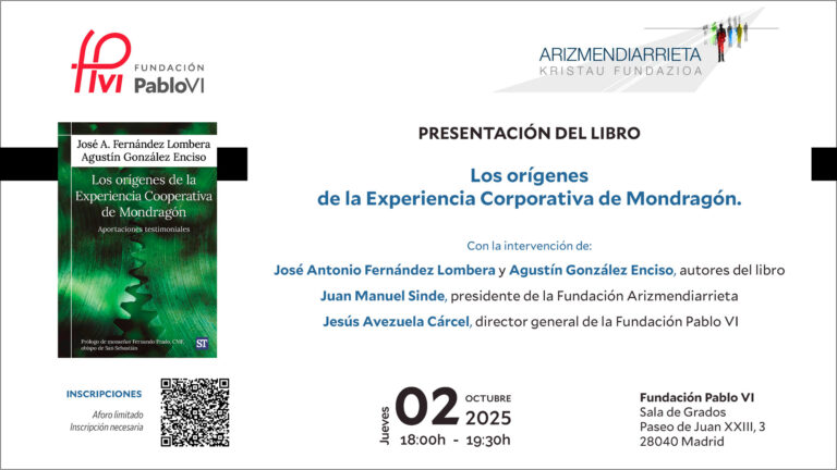 Lee más sobre el artículo La Doctrina Social de la Iglesia en los orígenes de la experiencia cooperativa de Mondragón