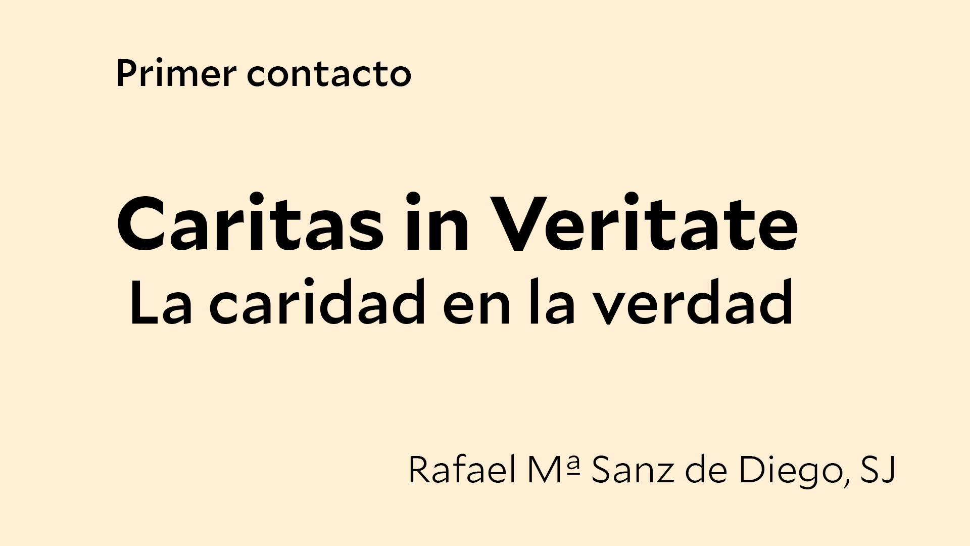 En este momento estás viendo Caritas in Veritate: primer contacto