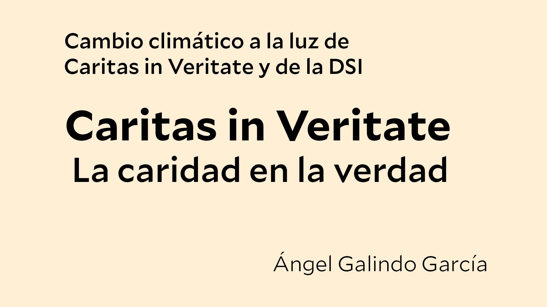 Lee más sobre el artículo Cambio climático a la luz de Caritas in Veritate y de la DSI