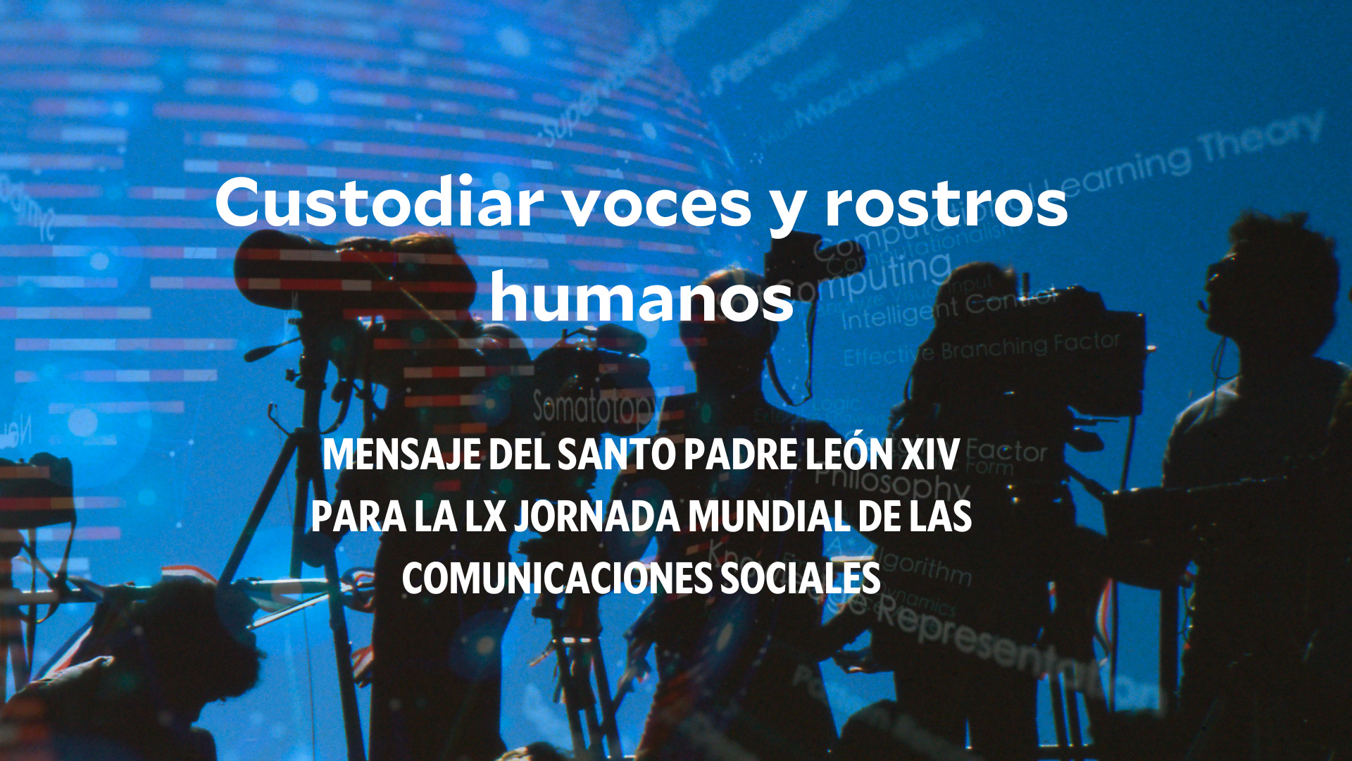 En este momento estás viendo El Papa León XIV llama a preservar las voces y rostros humanos frente a la inteligencia artificial